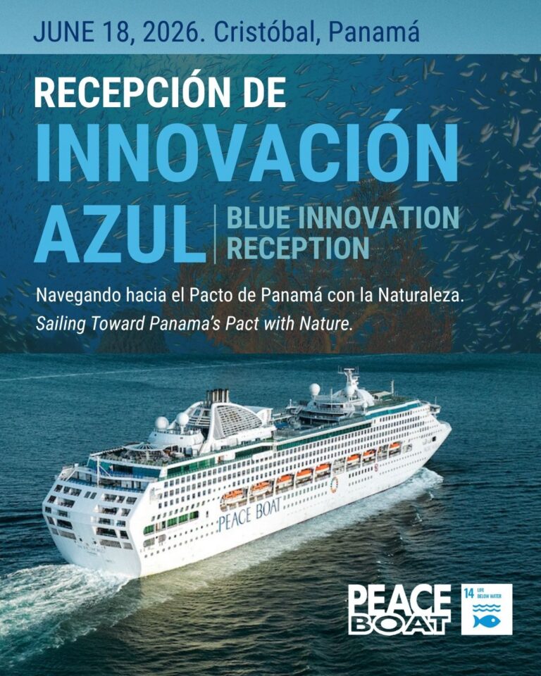 Blue Innovation Reception for the Nature Pledge in Panama on Peace Boat ...